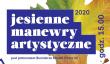 Nadchodzą "Jesienne manewry artystyczne"